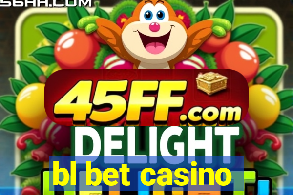 bl bet casino